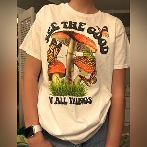 Mushroom See The Good Graphic Tee